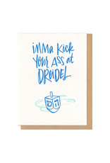 Kick Your Ass at Dreidel Greeting Card