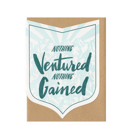Nothing Ventured Nothing Gained (green) Greeting Card