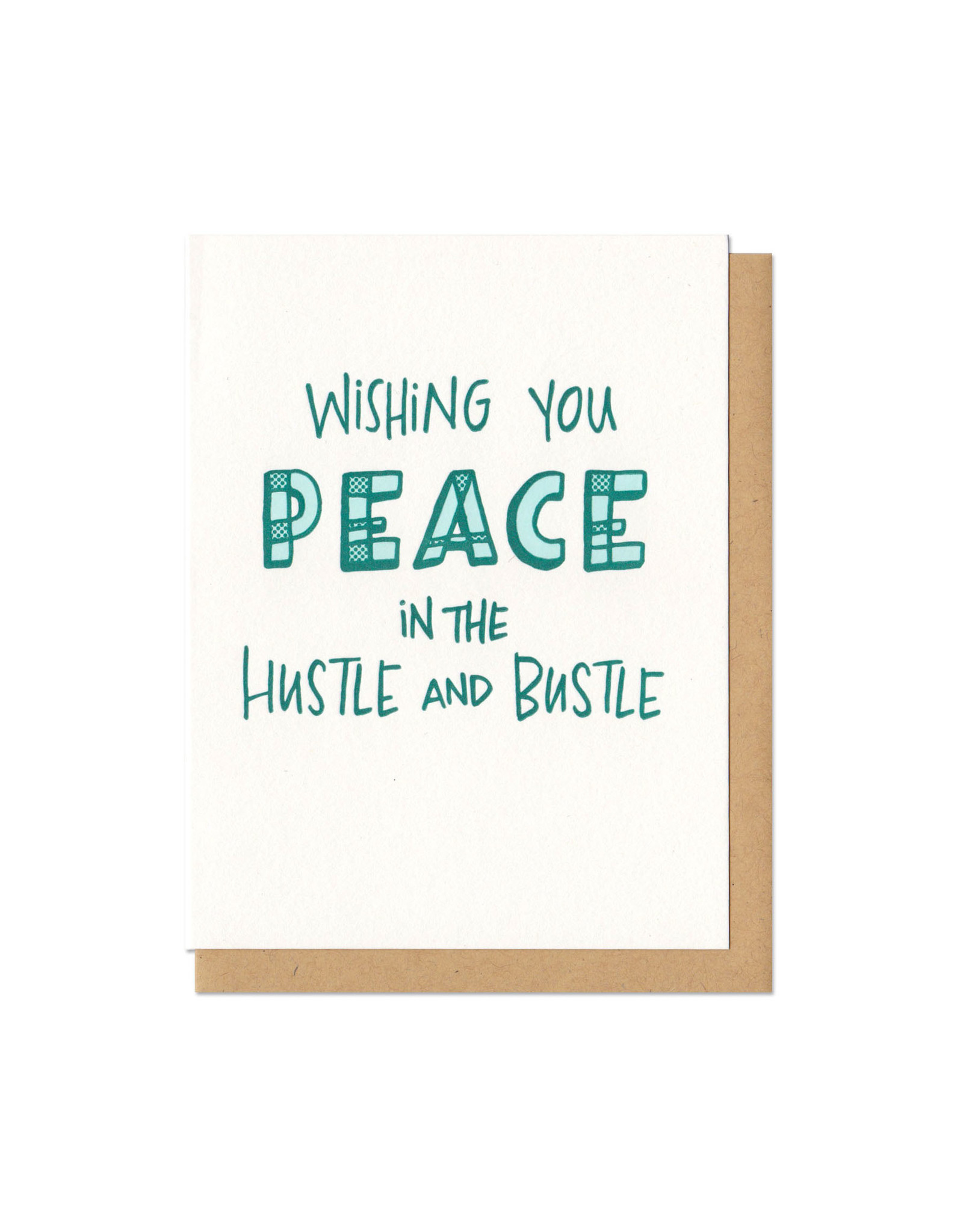 Wishing You Peace in the Hustle & Bustle Greeting Card