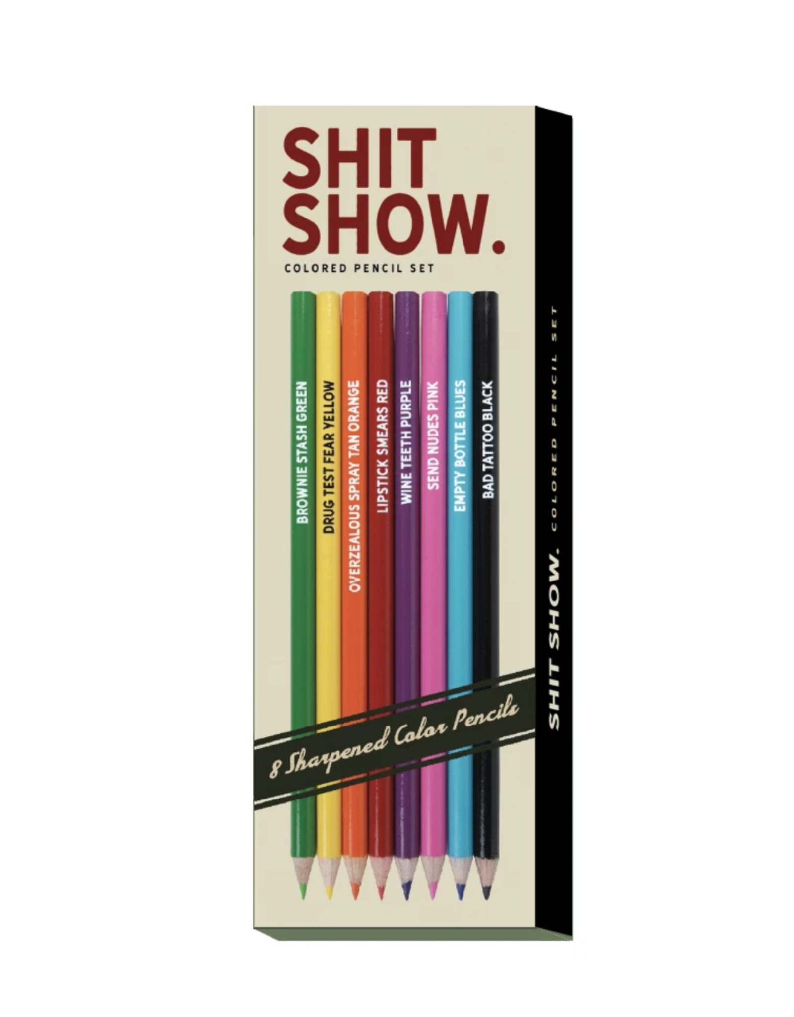 Shit Shows Colored Pencils