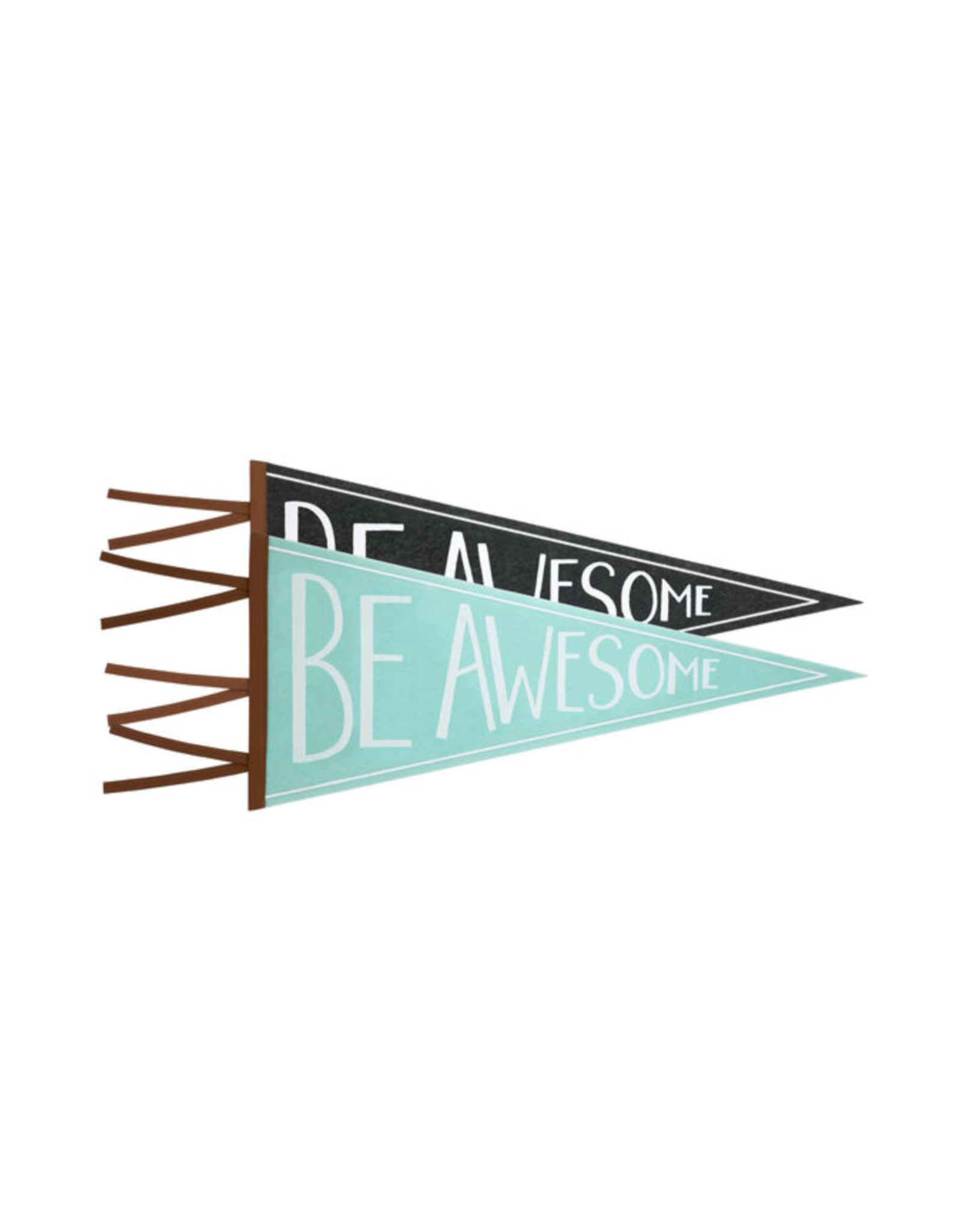 Be Awesome Pennant (assorted)