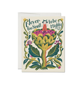 Never Too Small to be Mighty Greeting Card