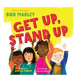 Get Up, Stand Up Based on Bob Marley