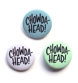 Chowdahead (MA) Button (Assorted)