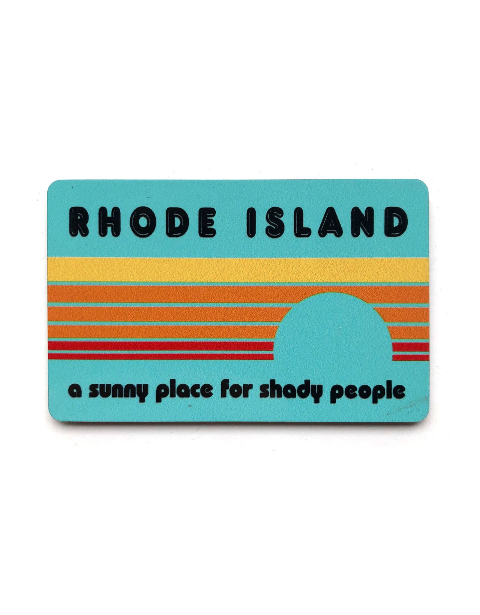 Shady Rhode Island Blue Magnet