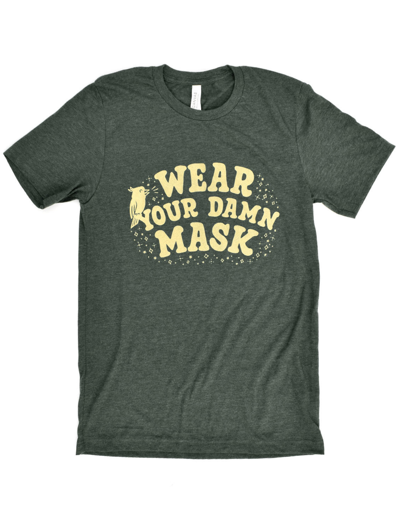 Wear Your Damn Mask T-Shirt