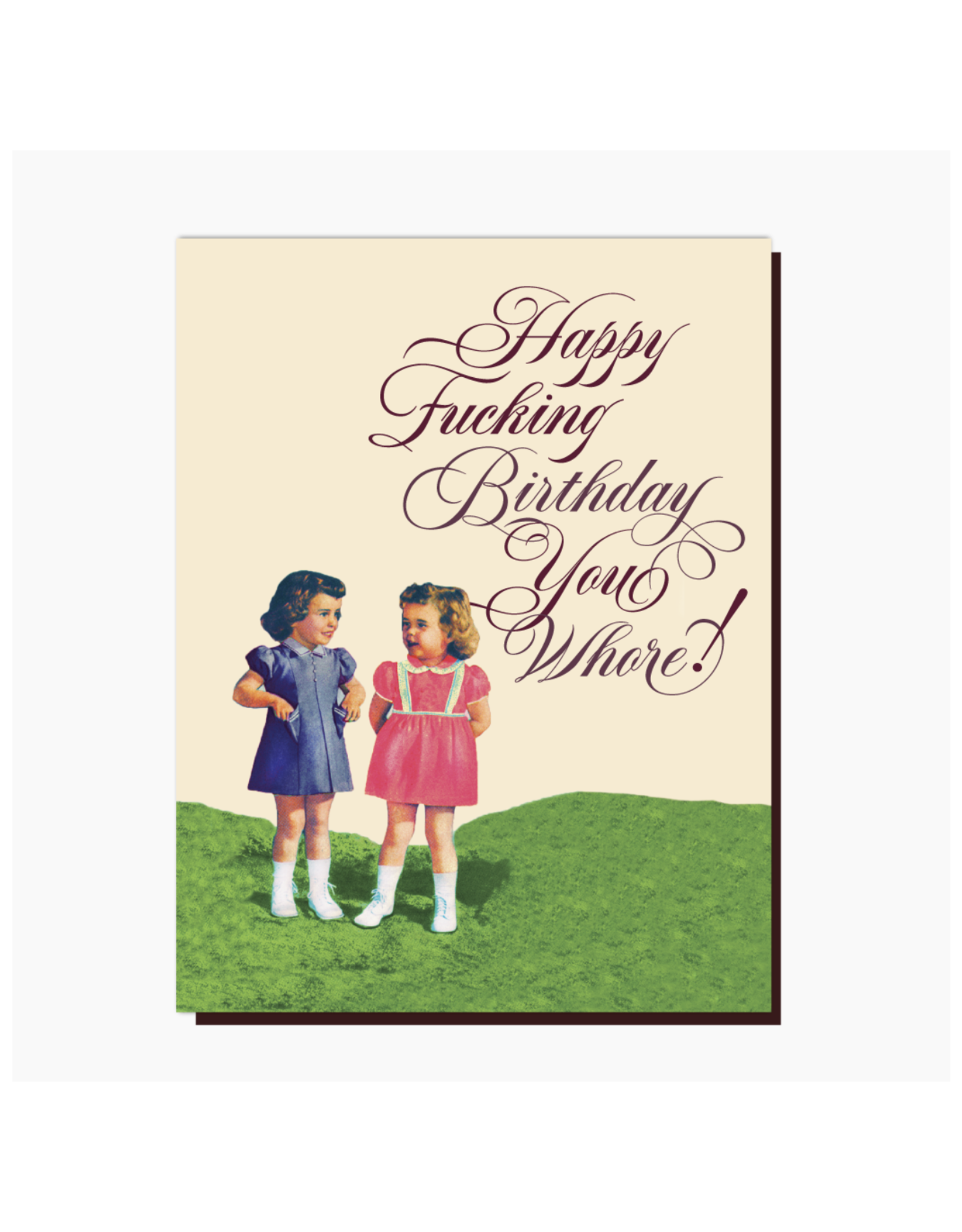 Happy Fucking Birthday You Whore Kids Greeting Card