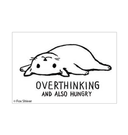 Overthinking and Also Hungry Cat Magnet