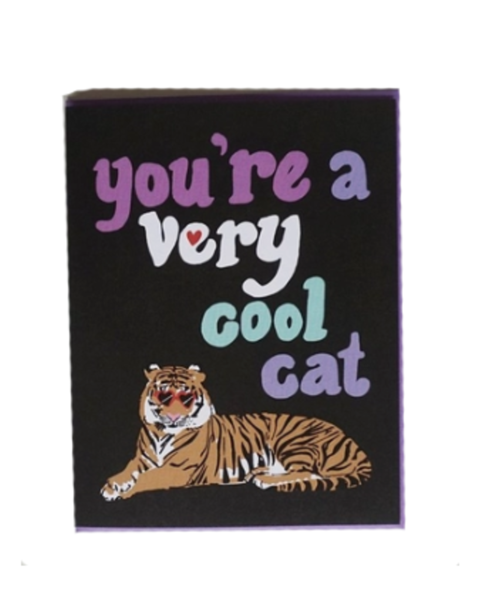 You're a Very Cool Cat Greeting Card