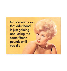 Adulthood: Gaining and Losing the Same 15 Pounds Magnet