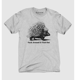 Fuck Around & Find Out Porcupine T-Shirt