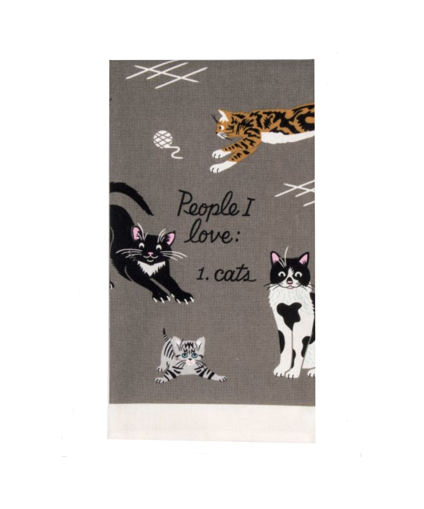 People I Love: Cats - Dish Towel People I Love: Cats - Dish Towel