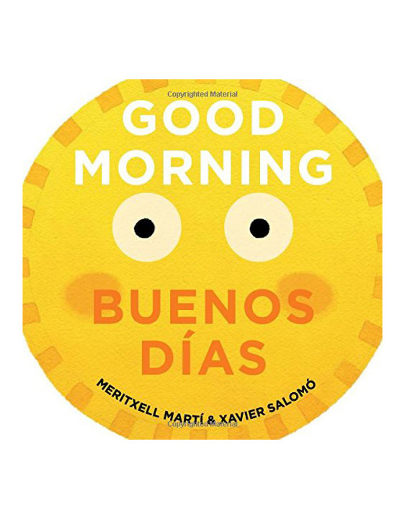 Good Morning - Buenos Dias