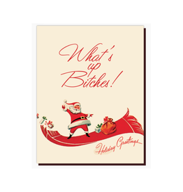 What's Up Bitches? Holiday Greetings Greeting Card