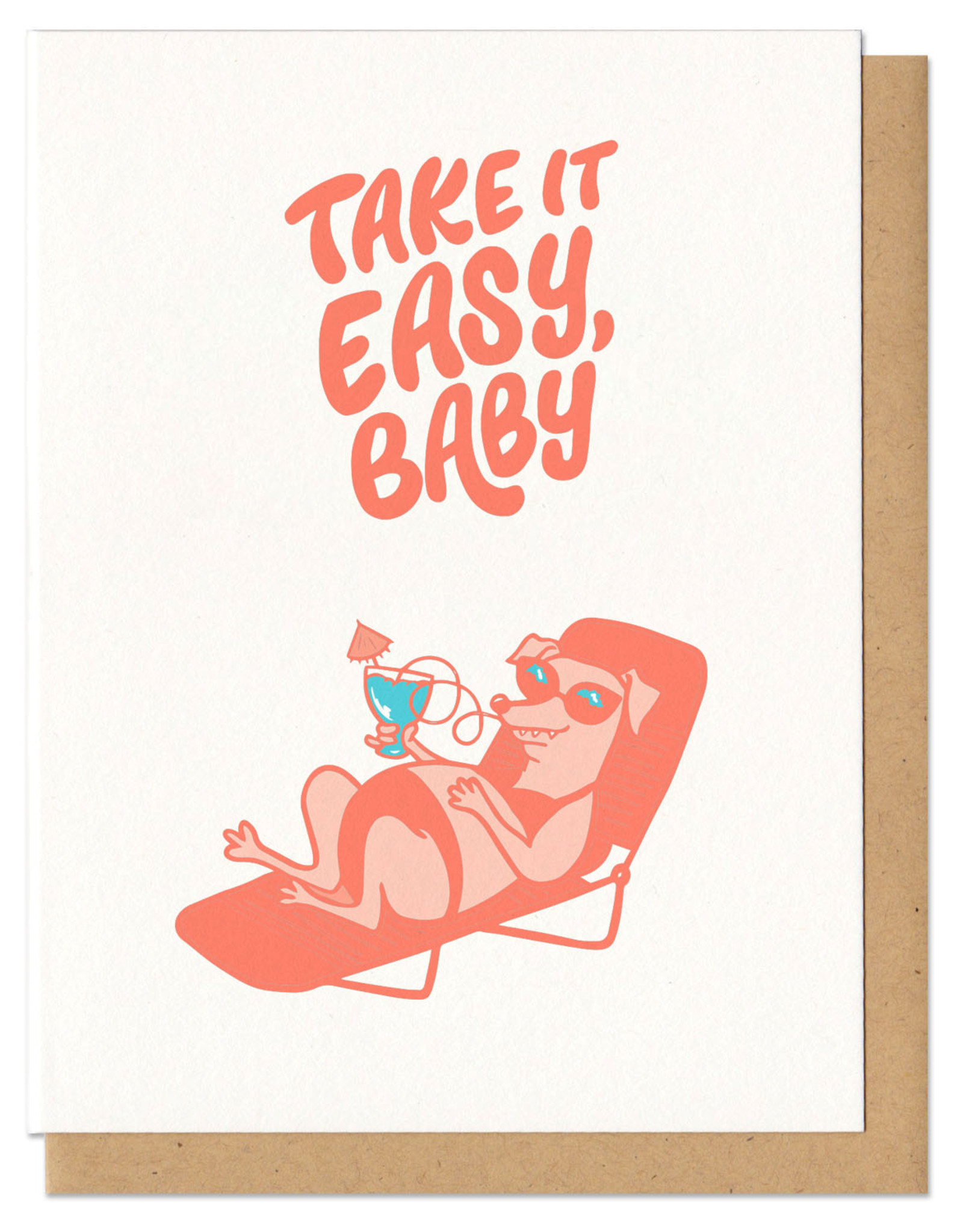 Take It Easy Baby Greeting Card