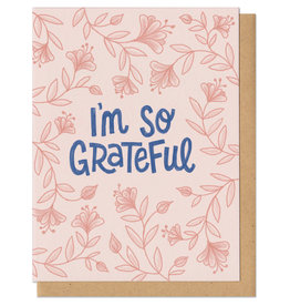 I'm So Grateful Greeting Card
