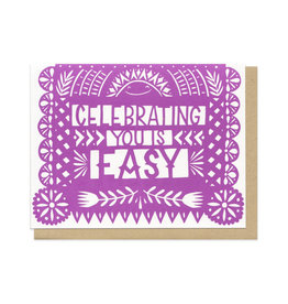 Celebrating You Is Easy (Purple) Greeting Card