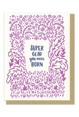 Super Glad You Were Born (Purple) Greeting Card