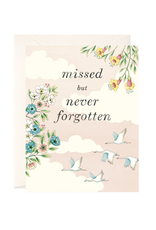 Missed But Never Forgotten Greeting Card