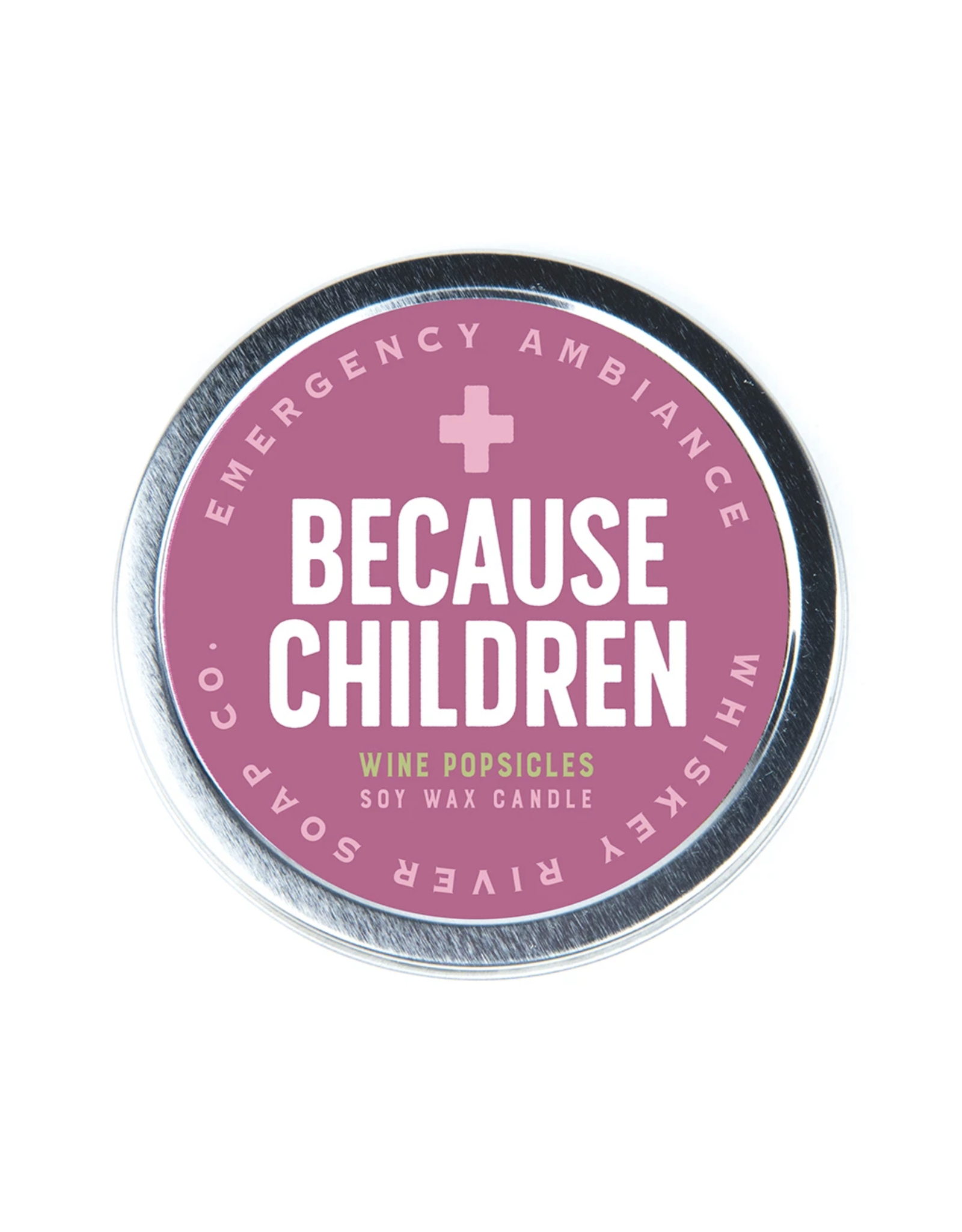 Because Children Tin Candle