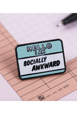 Hello I Am Socially Awkward Pin