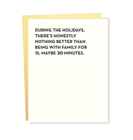 Family for 20 Minutes Greeting Card