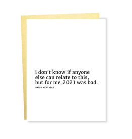 2021 Was Bad. Happy New Year Greeting Card