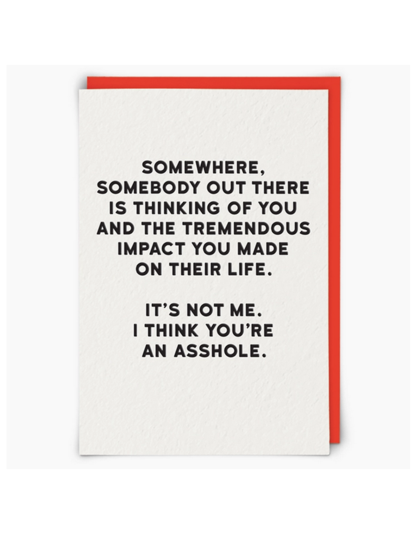 Someone Out There is Thinking of You Greeting Card