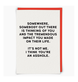 Someone Out There is Thinking of You Greeting Card