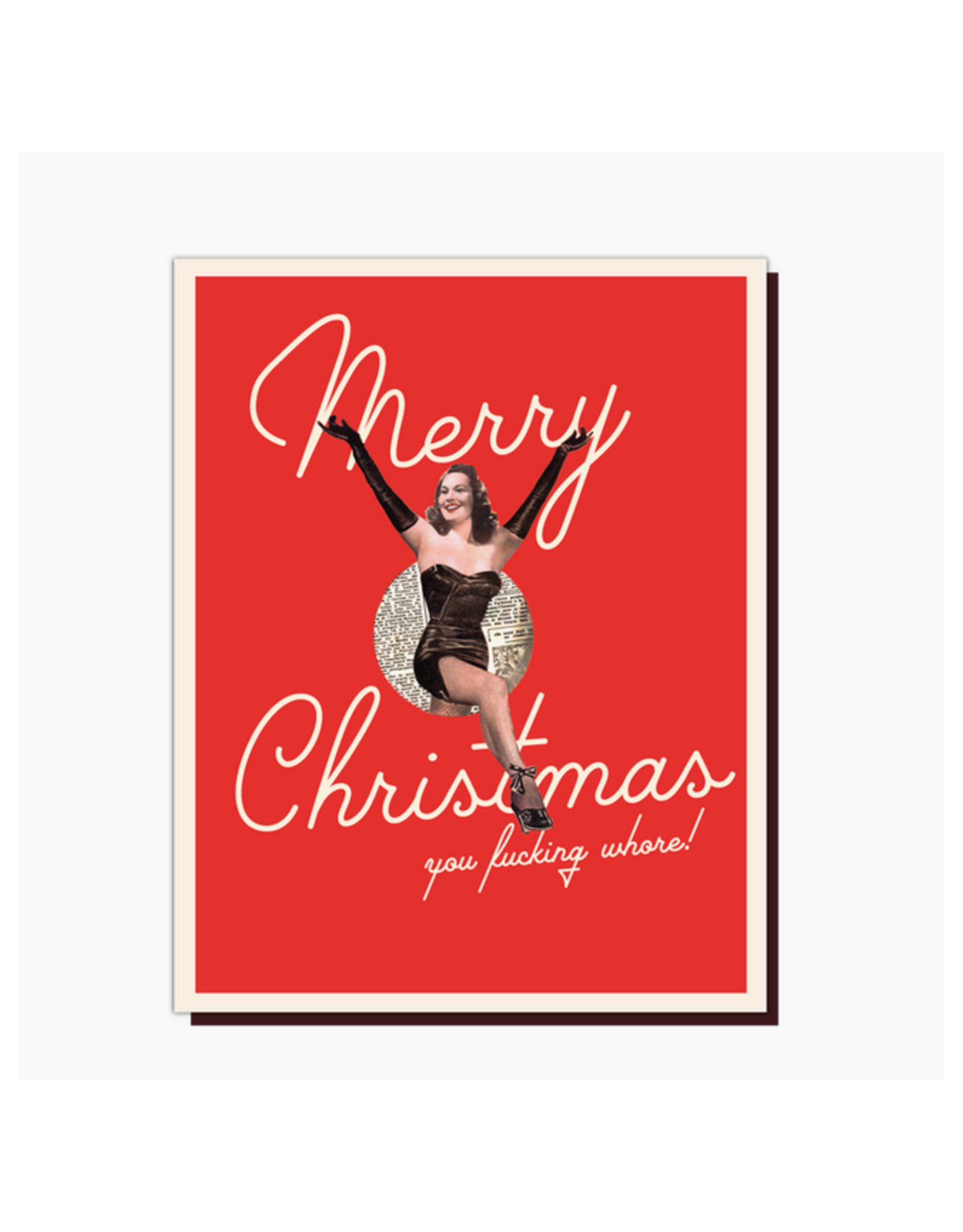Merry Christmas You Fucking Whore Greeting Card