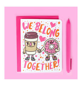 We Belong Together Coffee & Donuts Greeting Card