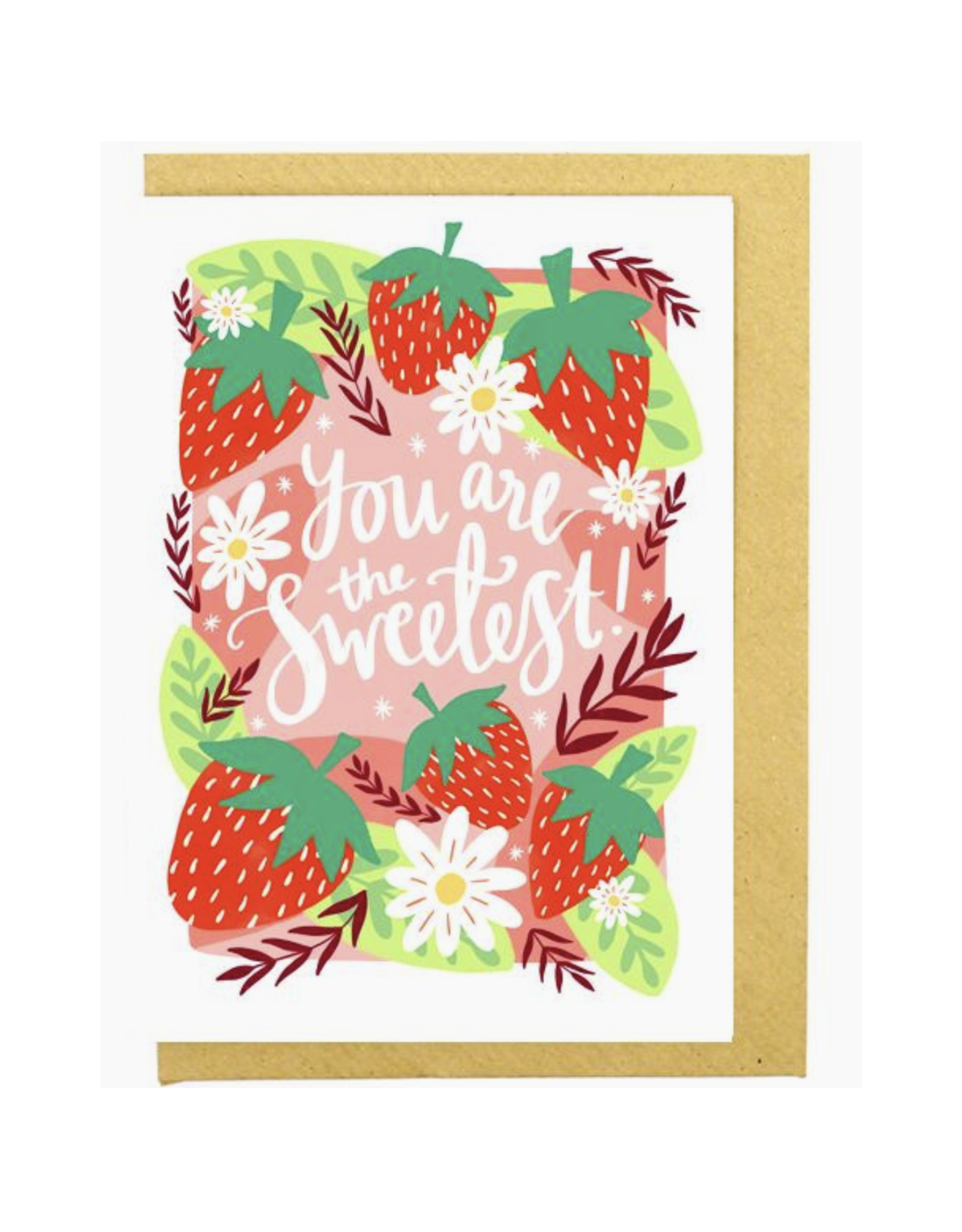 You Are the Sweetest Strawberries Greeting Card