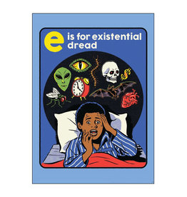 E is For Existential Dread Magnet