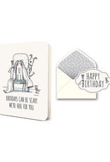 Birthdays Can Be Scary Greeting Card