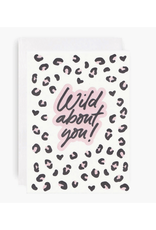 Wild About You Greeting Card