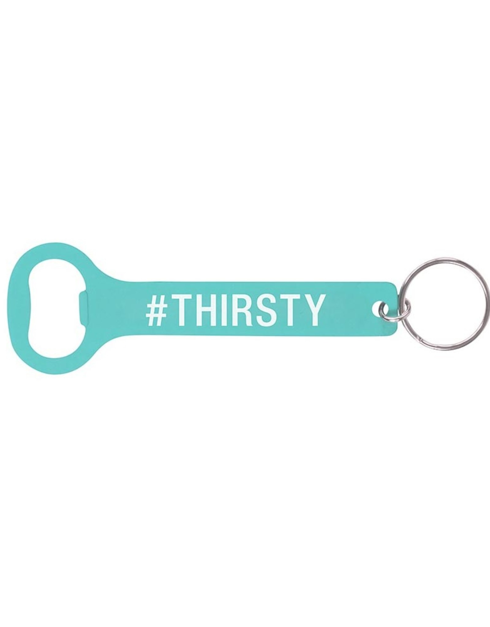 #Thirsty Key Ring Bottle Opener*