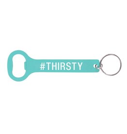 #Thirsty Key Ring Bottle Opener*