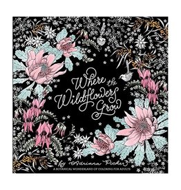 Where the Wildflowers Grow Coloring Book