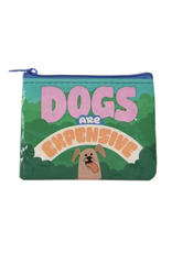 Dogs Are Expensive Coin Purse