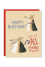 Let It All Hang Out Birthday  Greeting Card