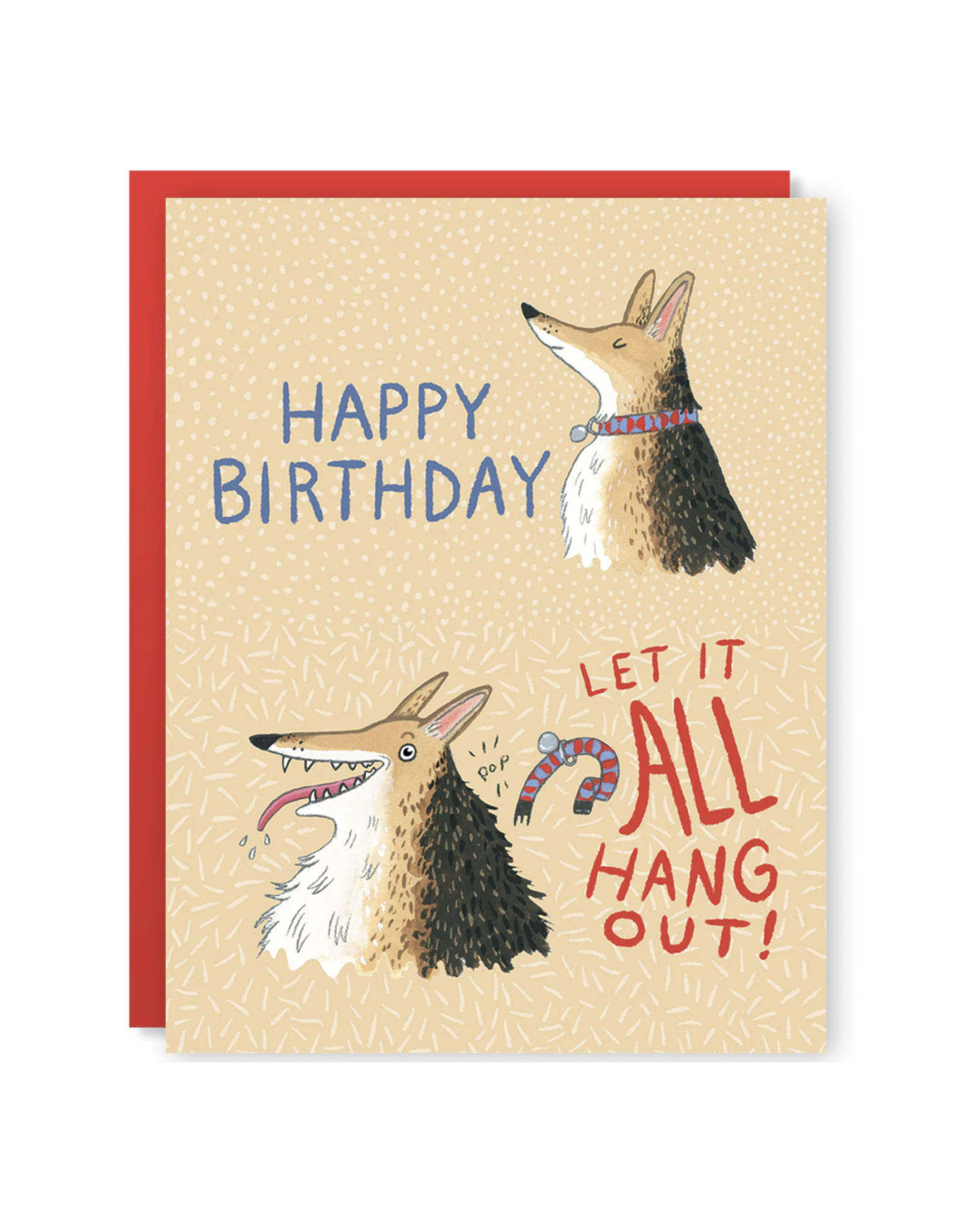 Let It All Hang Out Birthday  Greeting Card