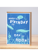 Off the Hook Fishing Birthday Greeting Card