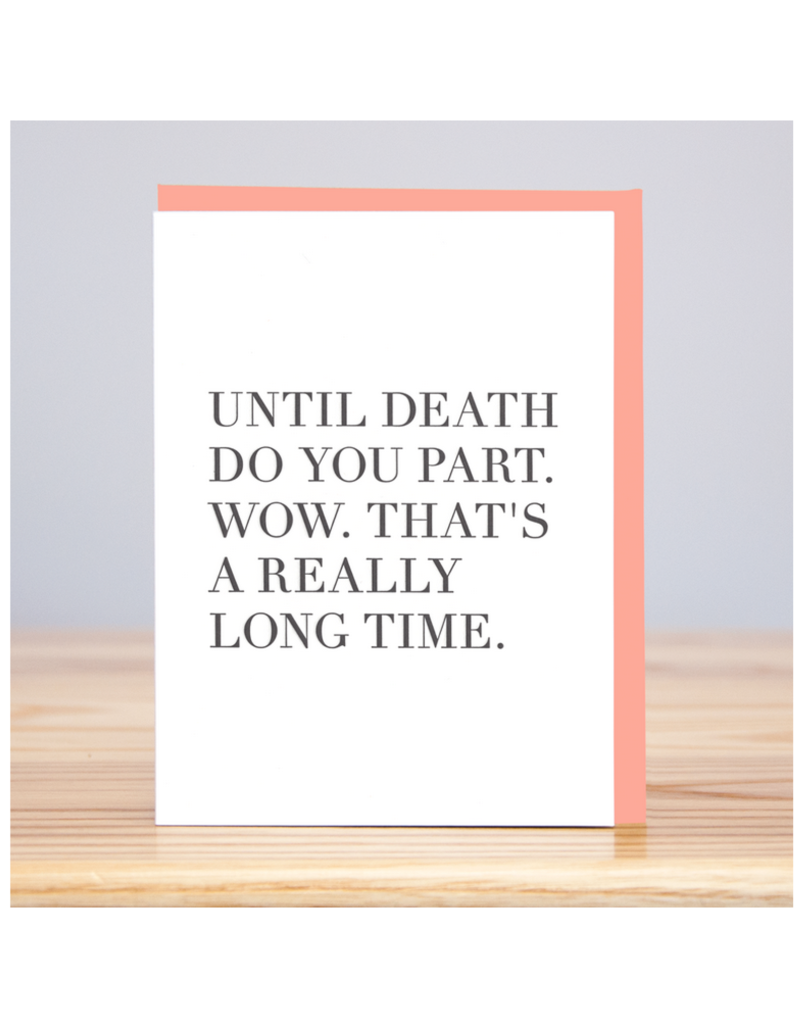 Until Death Do You Part Greeting Card