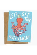Let's Get This Party Kraken Greeting Card