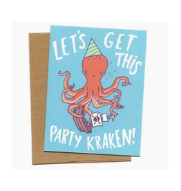 Let's Get This Party Kraken Greeting Card