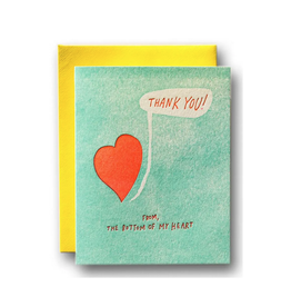 Thank You From the Bottom of My Heart Greeting Card