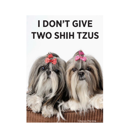 I Don't Give Two Shih Tzus Magnet