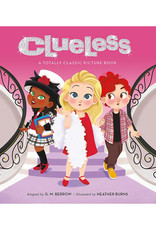 Clueless: A Totally Classic Picture Book