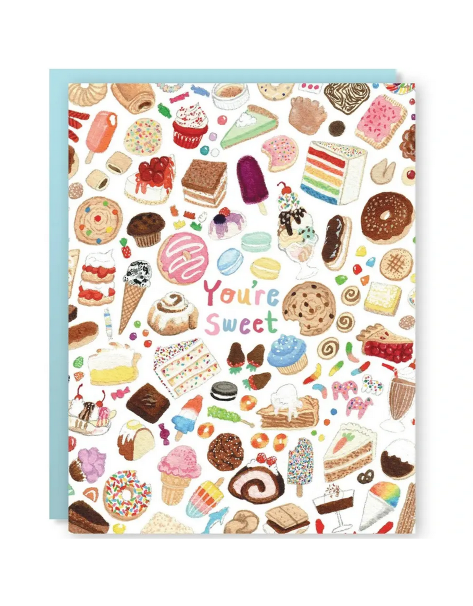 You're Sweet Sweets Greeting Card