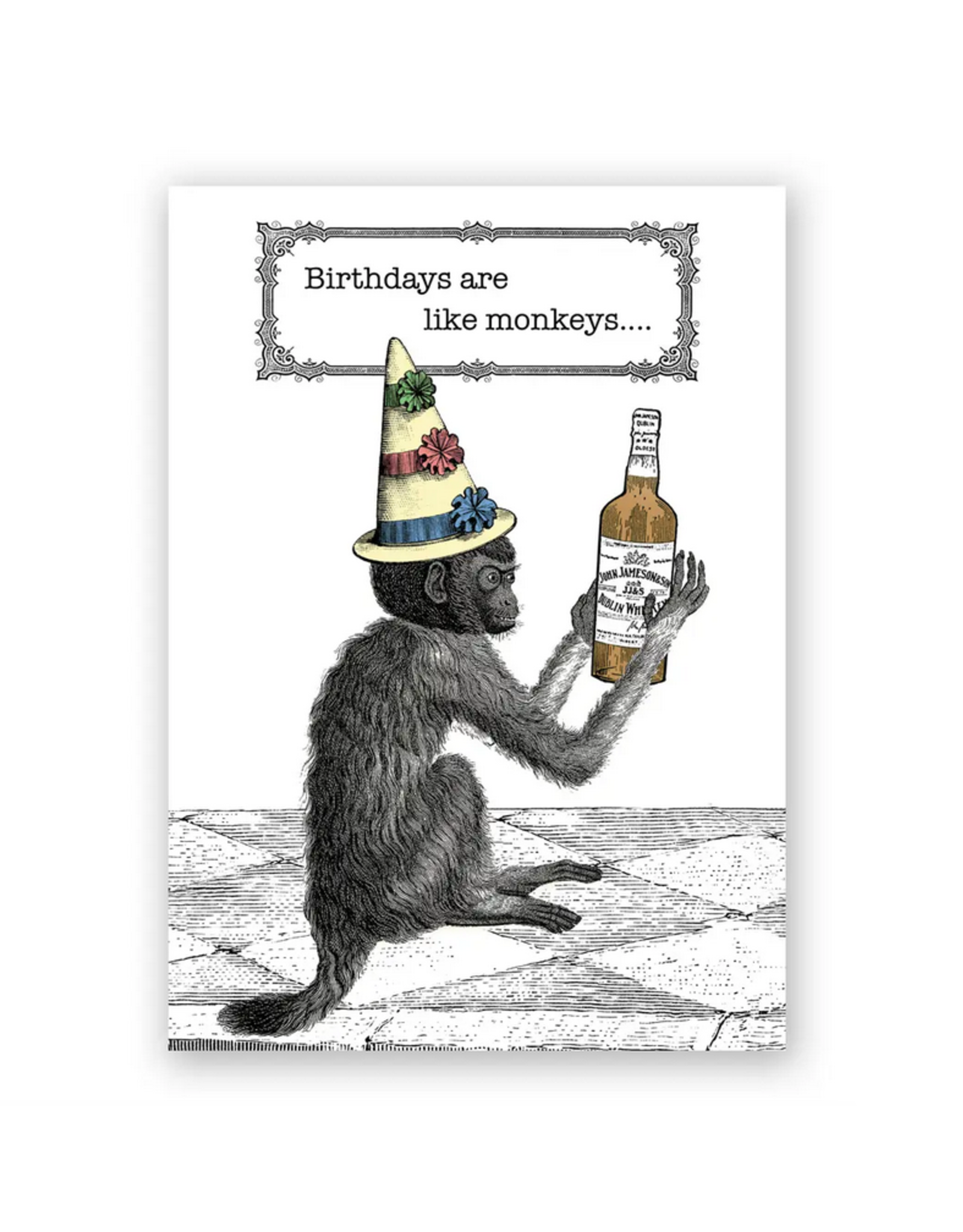Birthdays Are Like Monkeys Greeting Card